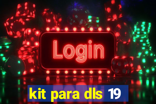 kit para dls 19